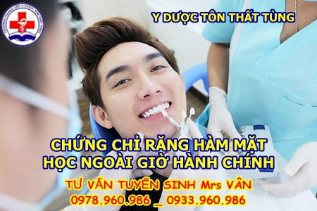 Chứng chỉ răng hàm mặt 2022 học ở đâu tốt