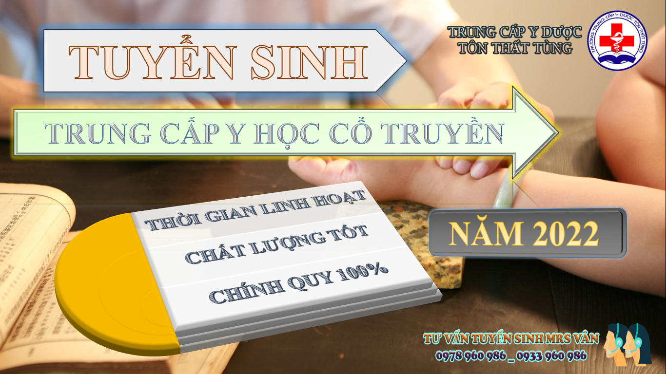 Địa chỉ học trung cấp y sĩ y học cổ truyền năm 2022 tại tp.HCM tốt.