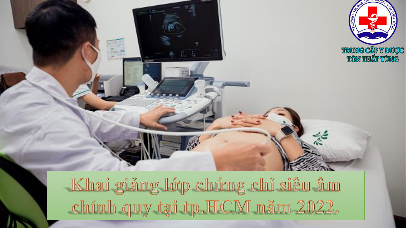 Khai giảng lớp chứng chỉ siêu âm chính quy tại tp.HCM năm 2022.