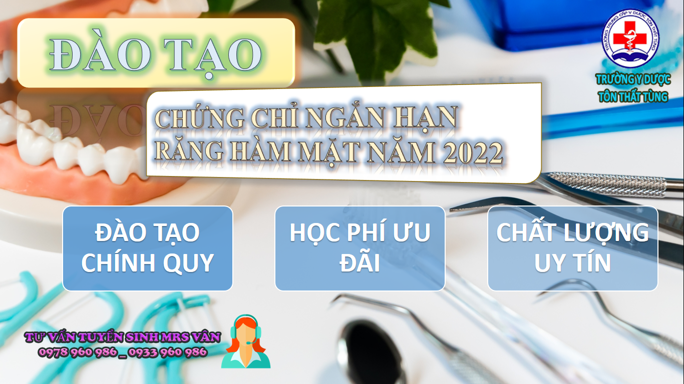 Học chứng chỉ ngắn hạn Răng hàm mặt năm 2022 ở đâu tốt?.