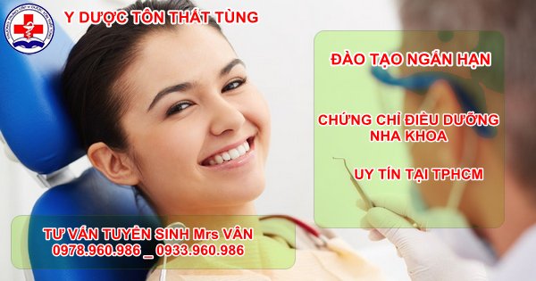 Học chứng chỉ nha khoa 6 tháng uy tín tại TPHCM