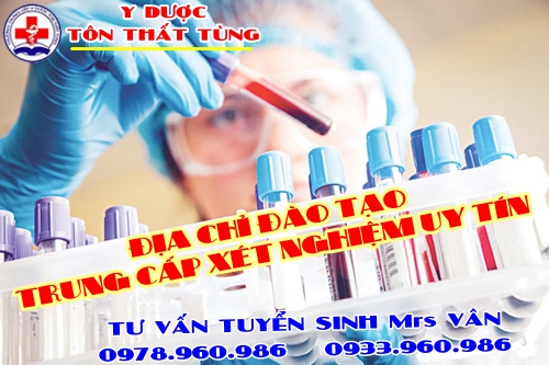 Trường nào đào tạo trung cấp xét nghiệm y khoa tốt nhất tại TPHCM