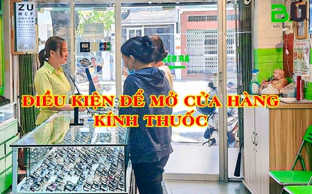 Điều kiện mở tiệm thuốc kính mắt năm 2024 tại TPHCM