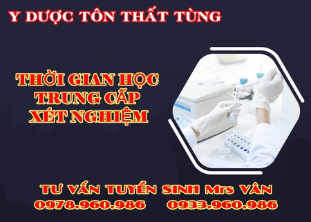 Học trung cấp xét nghiệm y học bao lâu ra trường?