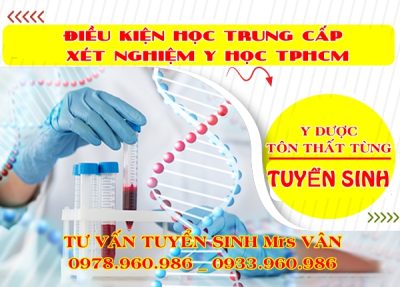 Học chứng chỉ xét nghiệm y học hệ trung cấp cần điều kiện gì?